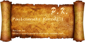 Paulcsenetz Kornél névjegykártya